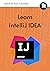 Learn IntelliJ IDEA: Designed for first-time learners, as well as moderate users of IntelliJ