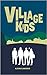 Village Kids