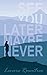 See You Later Maybe Never by Lenore Rowntree