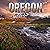 Oregon 2022 Calendar: Natur...