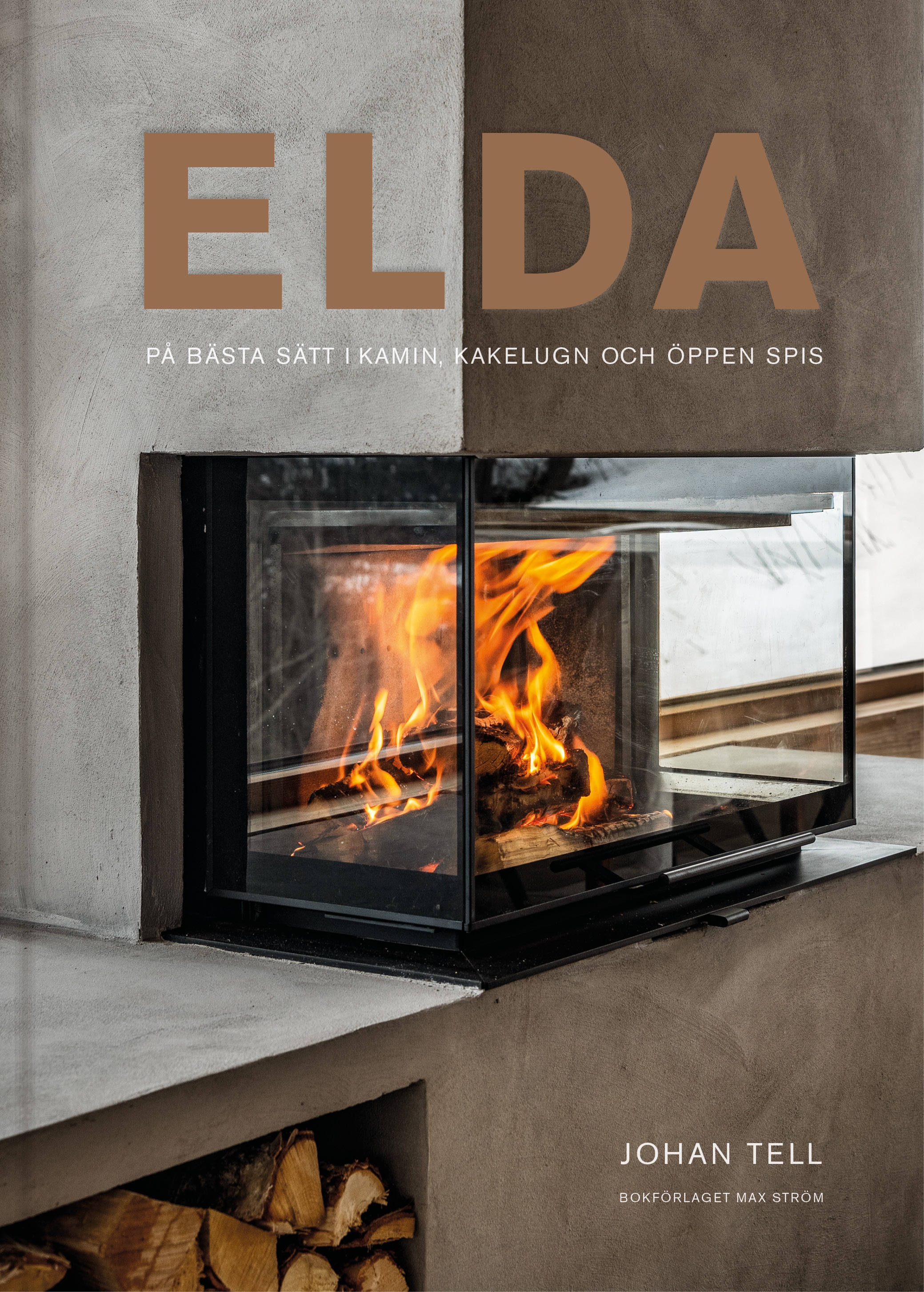 Elda på bästa sätt i kamin, kakelugn och öppen spis