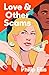 Love & Other Scams