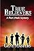 True Believers: A Rich Vite...