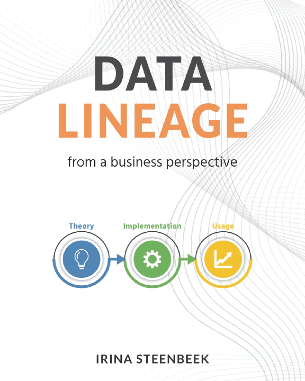 Data Lineage from a Business Perspective (Paperback)