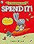 Spend it!: Learn simple money lessons (A Moneybunny Book)