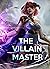 The Villain Master
