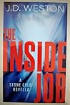 The Inside Job by J. D. Weston
