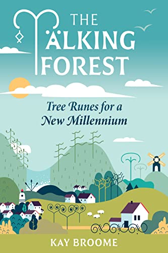 The Talking Forest: Tree Runes for a New Millennium (Kindle Edition)