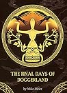 The Final Days of Doggerland by Mike  Meier
