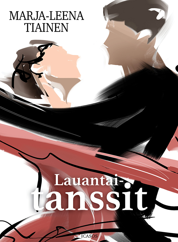 Lauantaitanssit (Hardcover)