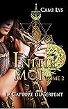 Initie-Moi: Tome 2 (La capture du Serpent) (French Edition)