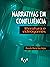 Narrativas em Confluência: ...
