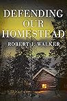 Defending our Homestead: EMP Survival in a Powerless World