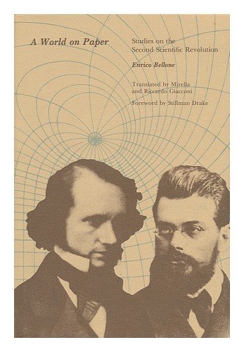 A World on Paper: Studies on the Second Scientific Revolution