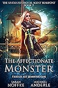 The Affectionate Monster