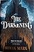 The Darkening (The Darkenin...