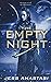 The Empty Night (Atrophy)