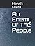 An Enemy Of The People (Spanish Edition)
