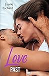 LOVE PAST: Tome 6...