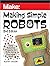 Making Simple Robots: Easy Robotics Projects for Kids Using Everyday Stuff