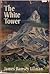 The White Tower by James Ramsey Ullman