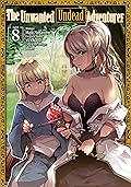 The Unwanted Undead Adventurer (Manga) Volume 8