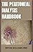THE PERITONEAL DIALYSIS HANDBOOK by BRYAN WILLIAMS RND