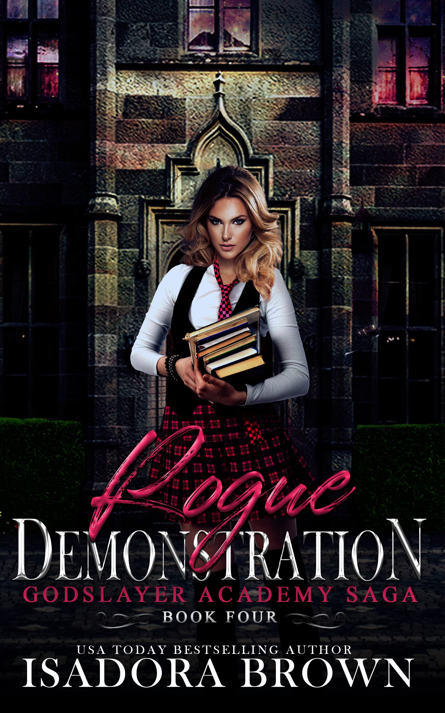 Rogue Demonstration (Godslayers Academy #4)