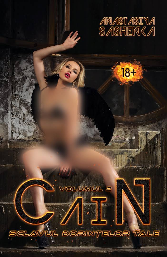 Sclavul dorinţelor tale (Cain, #2)