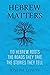 Hebrew Matters by Joseph Lowin