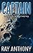 Captain: Book Three of the The Unknowable Enemy Trilogy