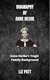 BIOGRAPHY OF ANNE...