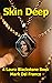 Skin Deep (Laura Blackstone, #1)