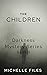 The Children: A Mystery Thr...