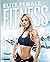 Elite Female Fitness for Her