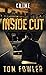 Inside Cut: A C.T. Ferguson Crime Novel