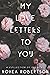 My Love Letters to You