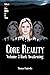 Core Reality: Volume 3: Dark Awakening