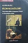 Bilim Ne Değildir...