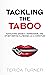 Tackling the Taboo by Terica Turner