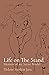 Life on The Stand: Memoir o...