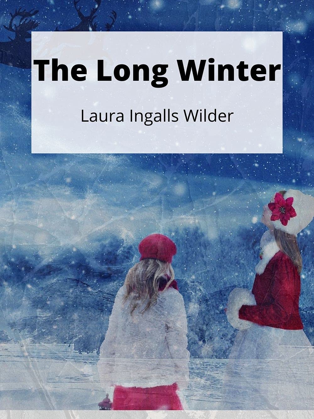 The Long Winter