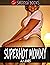 SUPERHOT MOMMY: A smoking h...