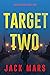 Target Two (The Spy Game #2)