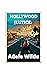 Hollywood Justice: With Sty...