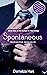 Spontaneous – Book One of t...