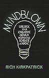 MINDBLOWN: Unlock Your Creative Genius by Bridging Science and Magic