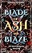 Blade Of Ash And Blaze (Hot...