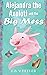 Alejandra the Axolotl and the Big Mess