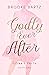 Godly Ever After by Brooke Bartz